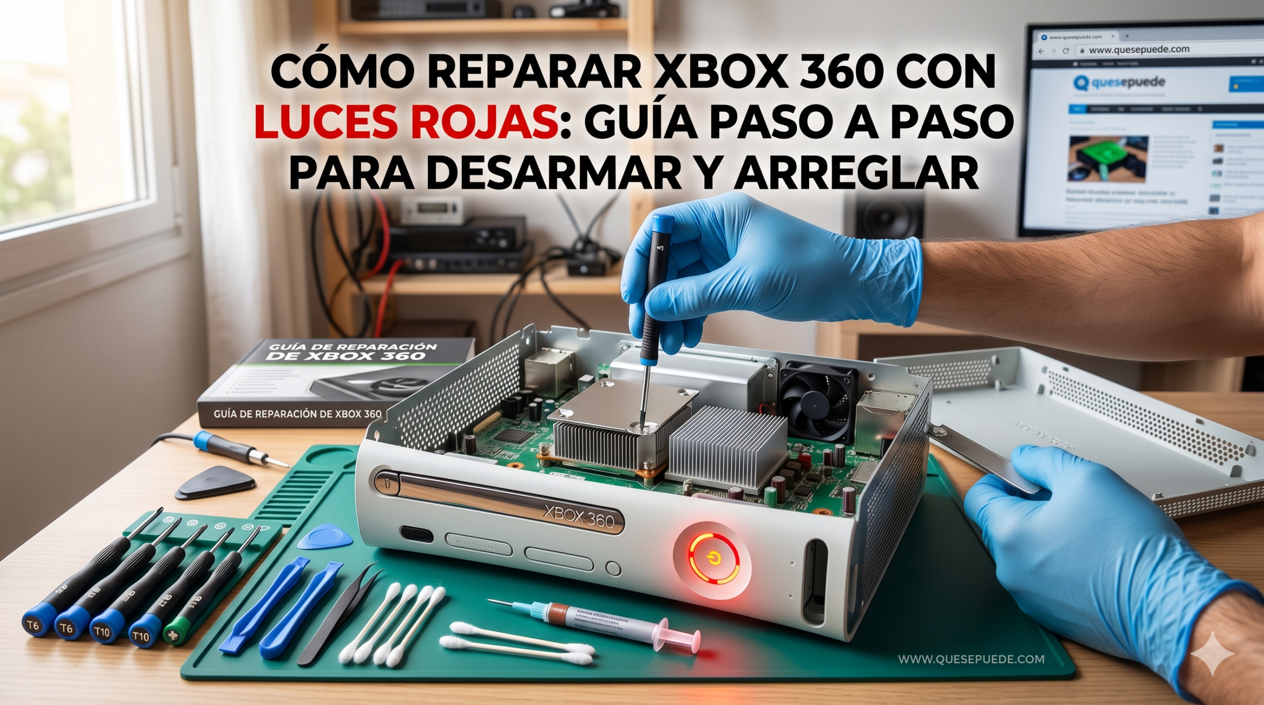 Como desarmar y reparar Xbox 360